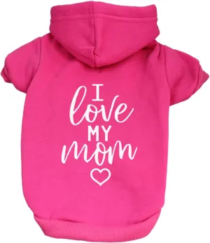 I Love My Mom Dog Hoodie | Fleece Lined |Leash Hole for Mom | Valentine's Day | Prop Photoshoot|Hot Pink, X-Large (177)